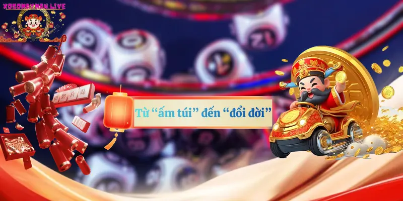 xosomayman.live__Từ “ấm túi” đến “đổi đời”